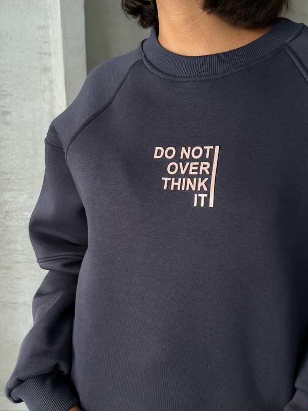 TKM-03626 Füme Do Not Over Think It Kabartma Yazı Baskılı Bisiklet Yaka Sweatshirt Jogger Üç İplik Şardonlu İkili Takım