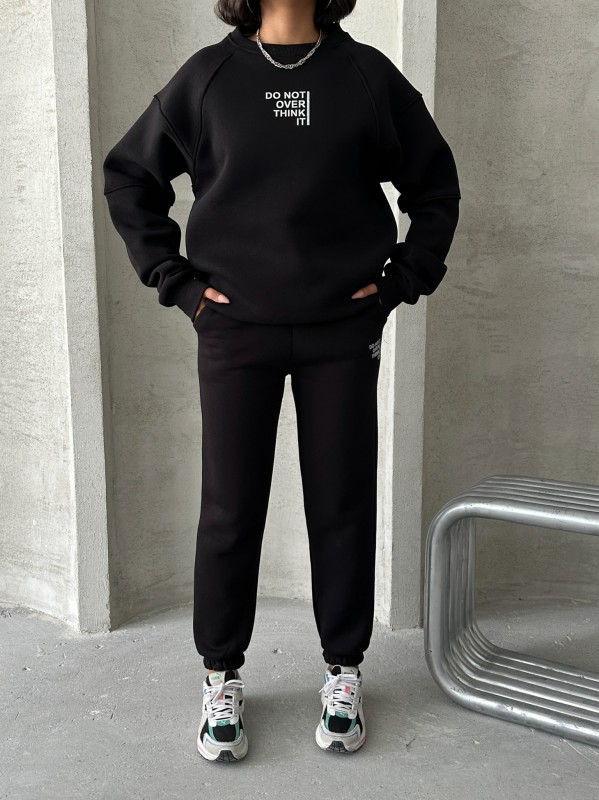 TKM-03626 Siyah Do Not Over Think It Kabartma Yazı Baskılı Bisiklet Yaka Sweatshirt Jogger Üç İplik Şardonlu İkili Takım